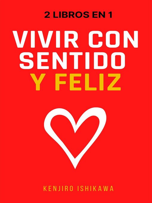 Title details for 2 libros en 1 by Kenjiro Ishikawa - Wait list